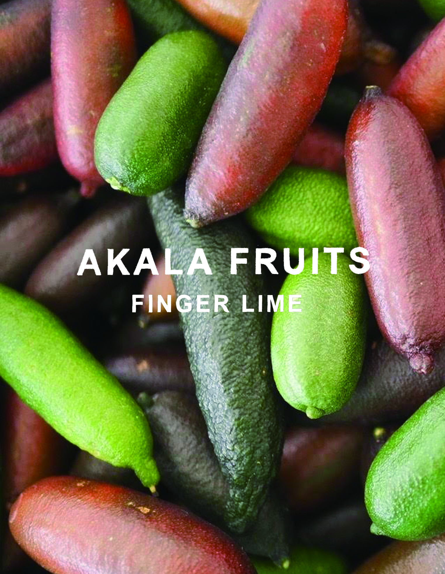 AKALA FRUITS